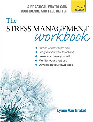 The Stress Management Workbook: A guide to developing resilience