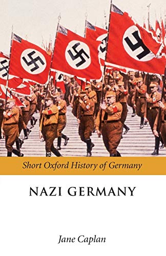 Nazi Germany (Short Oxford History of Germany)