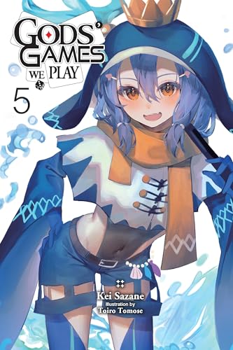 Gods' Games We Play, Vol. 5 (light novel)