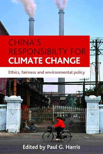 China's responsibility for climate change : Ethics, fairness and environmental policy