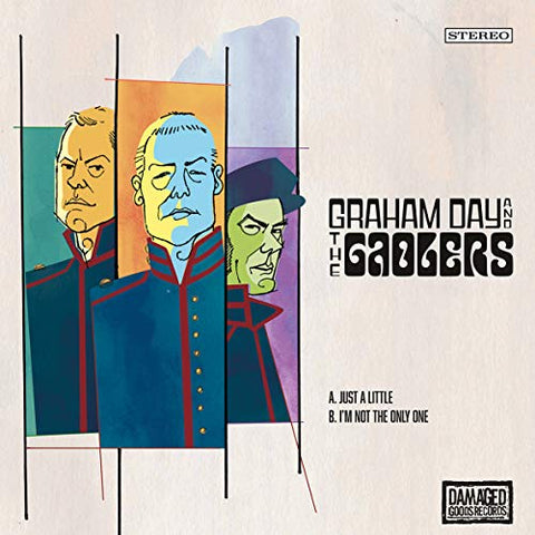 Graham Day & The Gaolers - Just A Little c/w I'm Not The Only One  [VINYL]