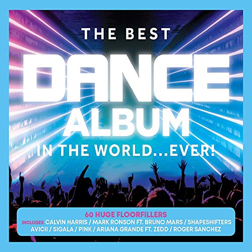 Various Artists - The Best Dance Album In The World... Ever! [CD]