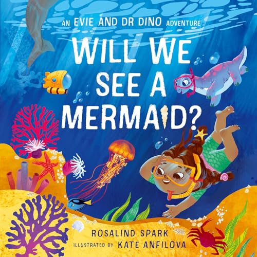 Evie & Dr Dino: Will We See a Mermaid?