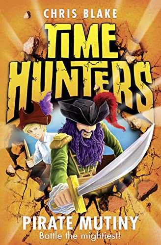 Pirate Mutiny: Book 5 (Time Hunters)