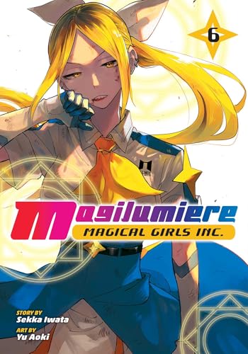 Magilumiere Magical Girls Inc., Vol. 6 : Volume 6