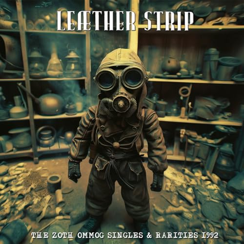 Leather Strip - The Zoth Ommog Singles & Rarities 1992 [VINYL]