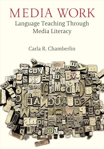 Media Work : Language Teaching Through Media Literacy