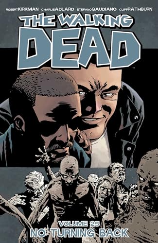 The Walking Dead Volume 25 comic cover featuring two men and a zombie horde.