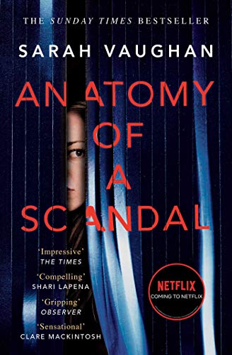 Anatomy of a Scandal: soon to be a major Netflix series