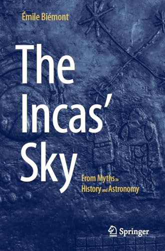 Book cover: “The Incas’ Sky” with Inca stone carving background.