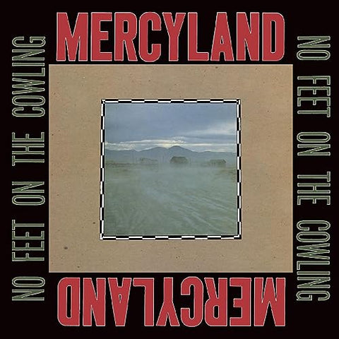 Mercyland - No Feet On The Cowling  [VINYL]