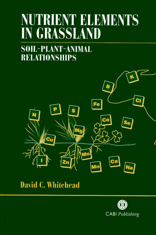 Nutrient Elements in Grassland : Soil–Plant–Animal Relationships