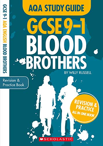 Blood Brothers: GCSE Revision Guide and Practice Book for AQA English Literature with free app (GCSE Grades 9-1 Study Guides)