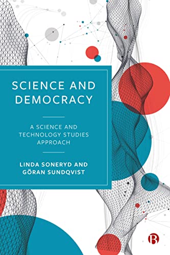 Science and Democracy : A Science and Technology Studies Approach