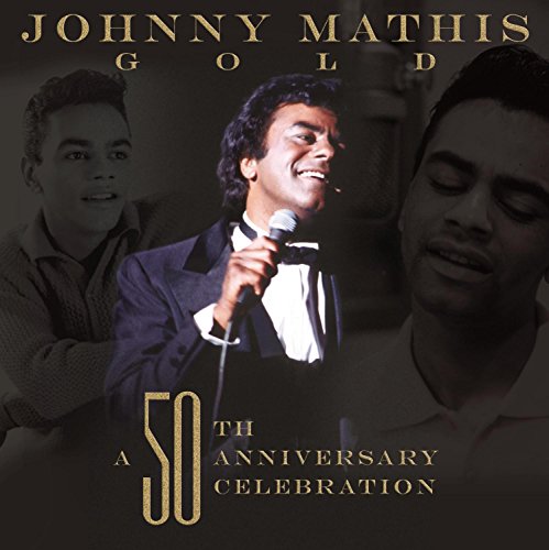 Mathis Johnny - Johnny Mathis A 50th Annivers [CD]
