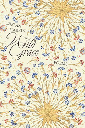 Wild Grace : Poems