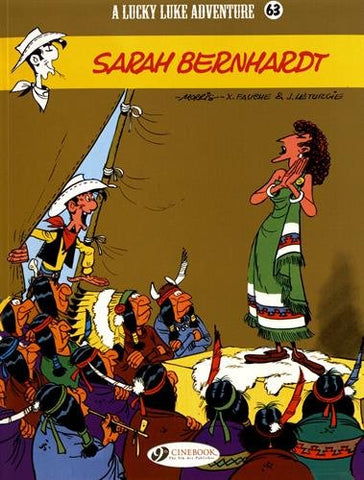 Lucky Luke Vol. 63: Sarah Bernhardt (Lucky Luke Adventures)