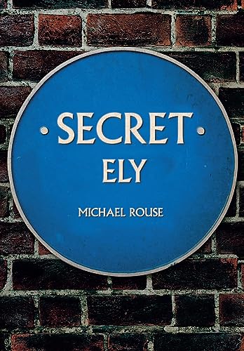 Secret Ely