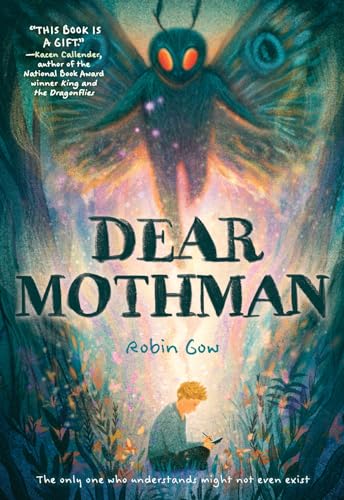 Dear Mothman : A Novel