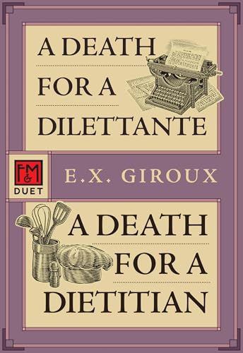 A Death for a Dilettante/A Death for a Dietician : Robert Forsythe 5 and 6