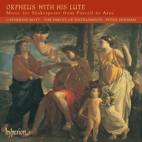 Bott  Catherine - Orpheus with His Lute - Music for Shakespeare (English Orpheus, Vol 50) /Bott · Brown · The Parley of Instruments · Holman [CD]