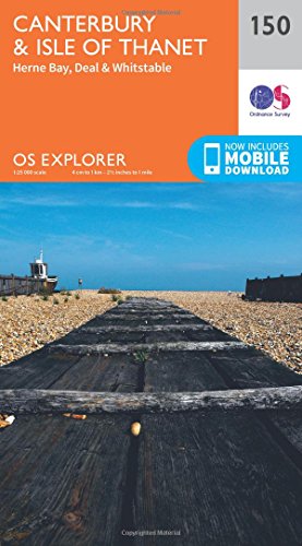 Canterbury & Isle of Thanet Map | Herne Bay, Deal & Whitstable | Ordnance Survey | OS Explorer Map 150 | England | Walks | Hiking | Maps | Adventure
