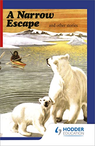 First Aid in English Reader D - A Narrow Escape