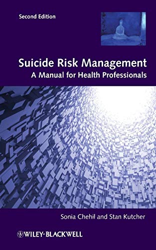 Suicide Risk Management: A Manual for Health Professionals