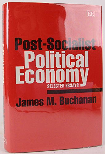Post-Socialist Political Economy: Selected Essays