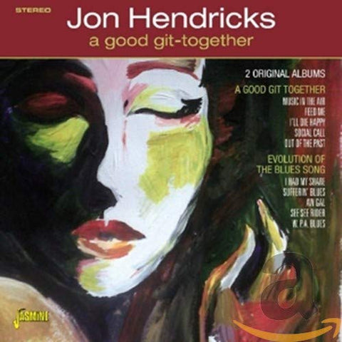 Jon Hendricks - A Good Git Together / Evolution Of The Blues Song [CD]