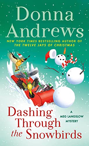 Dashing Through the Snowbirds: A Meg Langslow Mystery: 32 (Meg Langslow Mysteries)