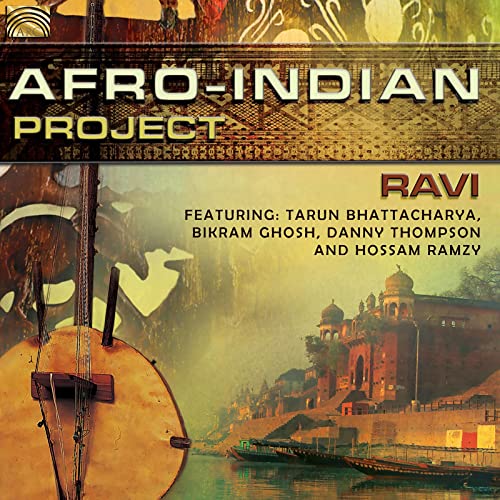 CD cover for “Afro-Indian Project” featuring Ravi, Bhattacharya, and Ramzy.
