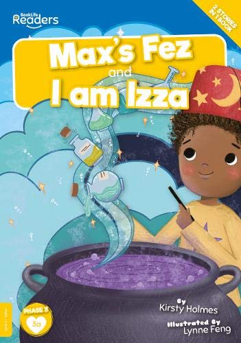 Max's Fez And I Am Izza (BookLife Readers)