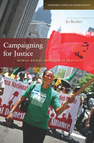 Campaigning for Justice: Human Rights Advocacy in Practice