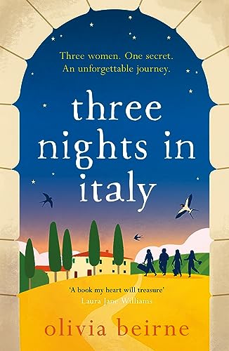 Three Nights in Italy: a hilarious and heart-warming story of love, second chanc