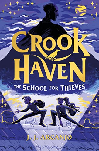 Crookhaven: School for Thieves
