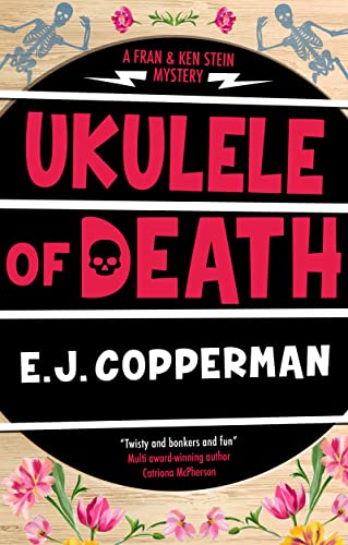 Ukulele of Death: 1 (A Fran and Ken Stein Mystery)
