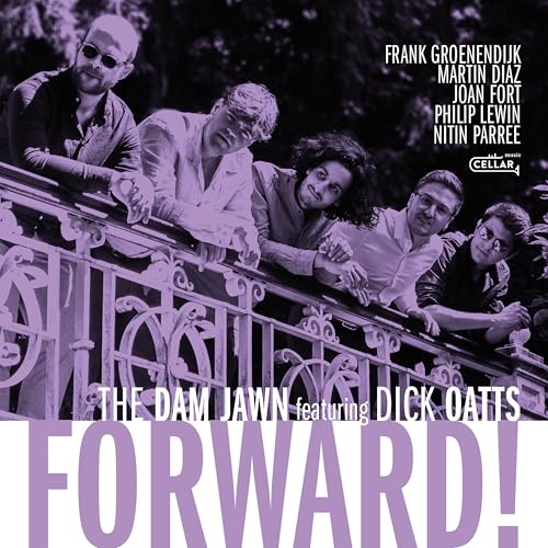 The Dam Jawn Featuring Dick Oatts - Forward! [CD]