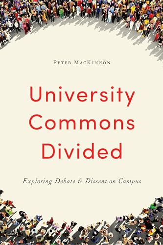 University Commons Divided : Exploring Debate & Dissent on Campus