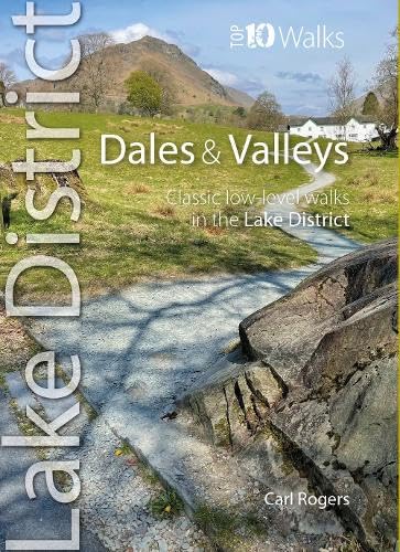 Lake District Dales & Valleys : Classic low level walks in the Lake District