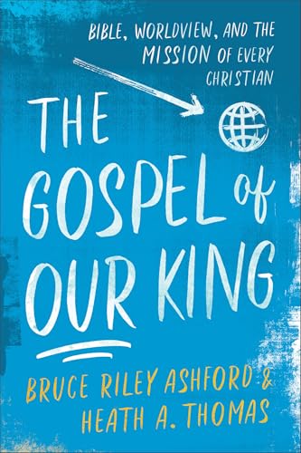 The Gospel of Our King: Bible