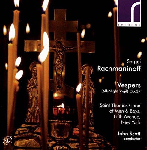 Saint Thomas Choir/scott - Sergei Rachmaninoff: Vespers [CD]