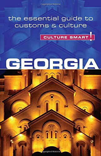 Georgia - Culture Smart!: The Essential Guide to Customs & Culture