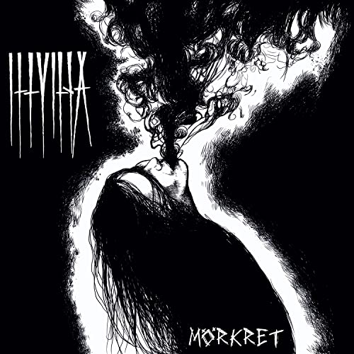 Illvilja - Mörkret [10"] [VINYL]