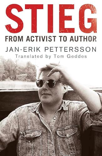 Stieg: From Activist to Author
