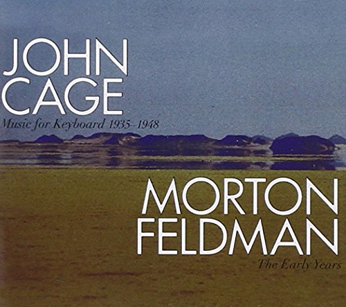 Cage: Music For Keyboard  Feld - Cage: Music for Keyboard, Feldman: The Early Years [CD]