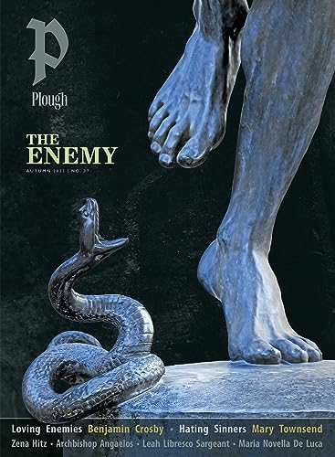 Plough Quarterly No. 37 – The Enemy : UK Edition
