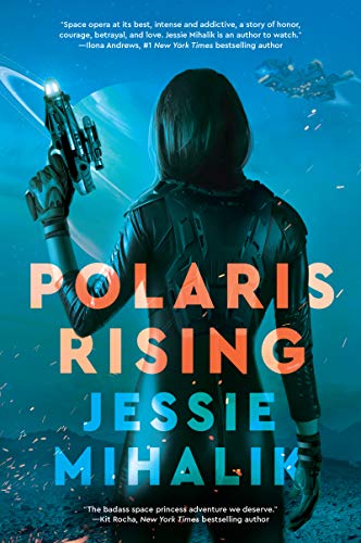 Polaris Rising: A Novel: 1 (The Consortium Rebellion)