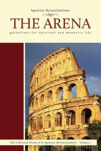 The Arena : Guidelines for Spiritual and Monastic Life : 5