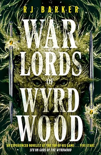 Warlords of Wyrdwood : The Forsaken Trilogy, Book 2